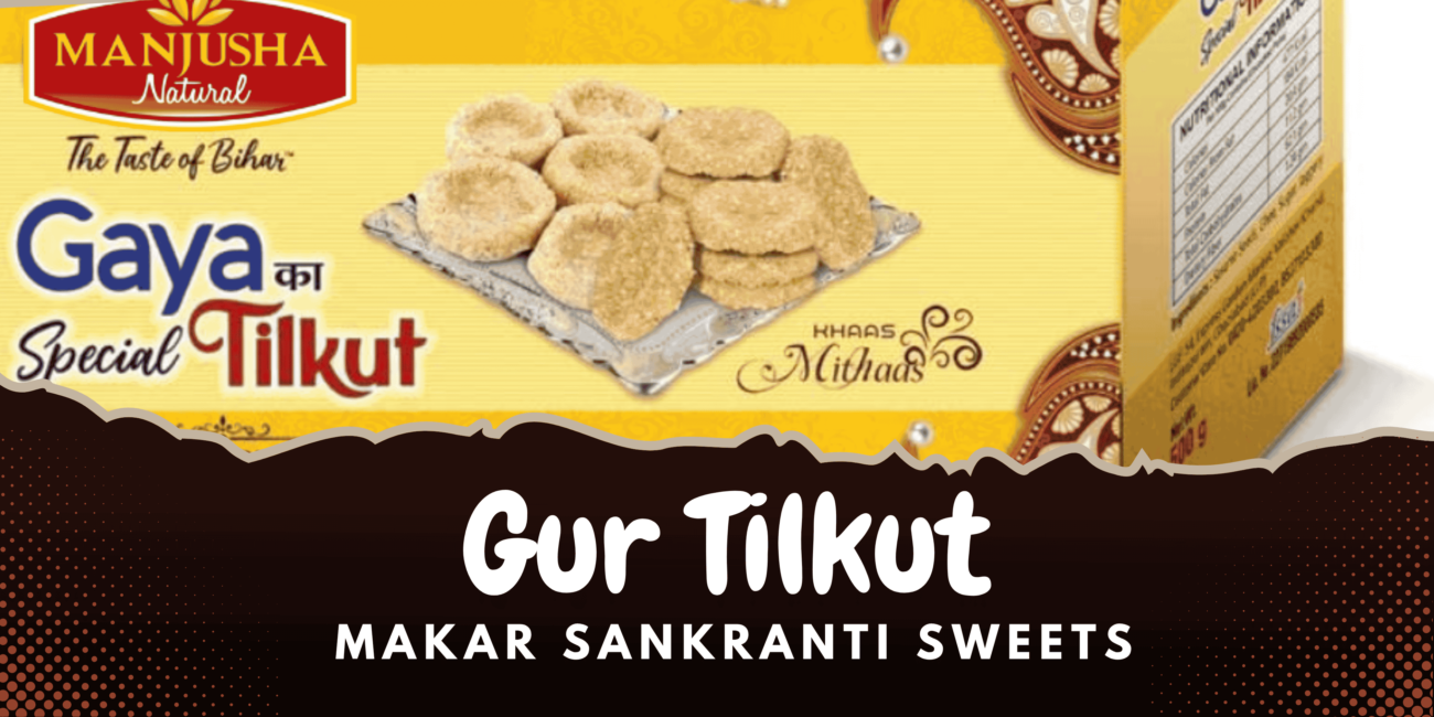 Makar Sankranti sweets
